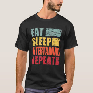 Essen Schlafen Unterhaltung Wiederholung T-Shirt