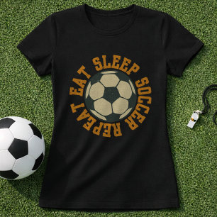Essen Schlafen Wiederholen Fußball-Fan-Abzeichen T-Shirt