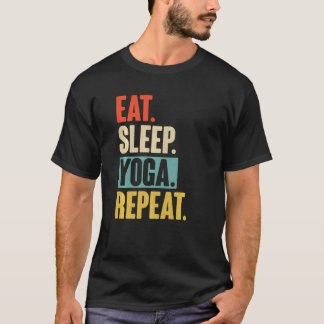 Essen Schlafen Yoga Wiederholen Retro Vintage Yoga T-Shirt