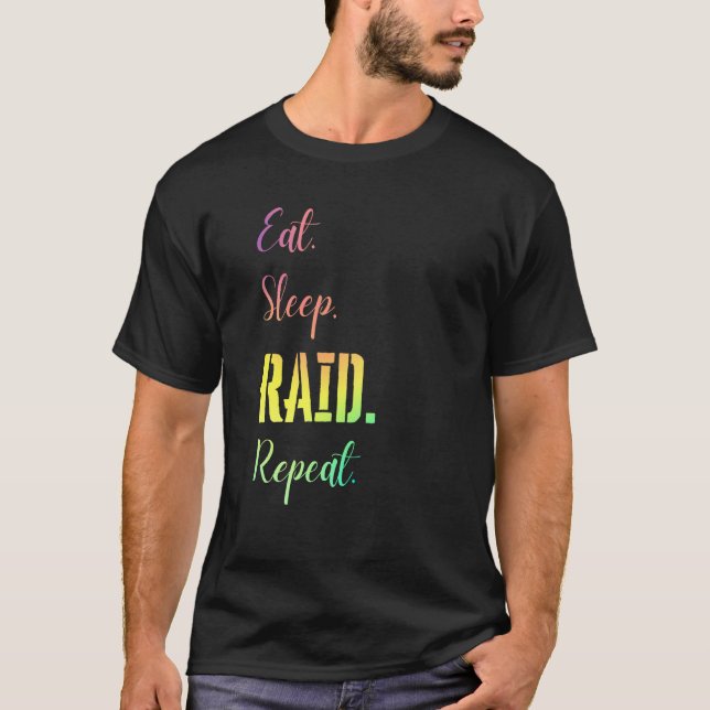 Essen schlafend RAID wiederholen Wow Girl Gamer Vi T-Shirt (Vorderseite)