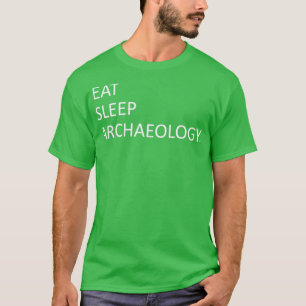 Essen schlafende Archäologie T-Shirt