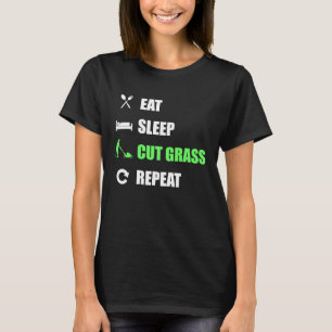 Essen schlafende Gras Wiederholung Landscaper T-Shirt