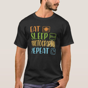 Essen Schlaffotografie Wiederholen Sie Vintag Retr T-Shirt