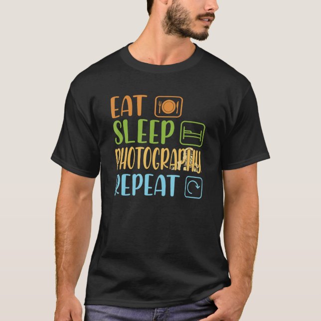 Essen Schlaffotografie Wiederholen Sie Vintag Retr T-Shirt (Vorderseite)