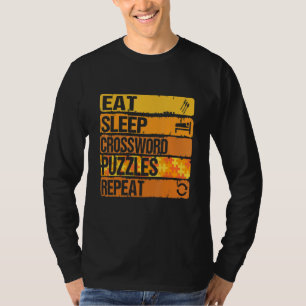Essen Schlafsättigung Kreuzworträtsel Wiederholen T-Shirt