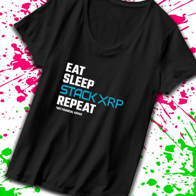 Essen Schlafstapel Funny XRP Crypto Zitat Meme T-Shirt (Von Creator hochgeladen)