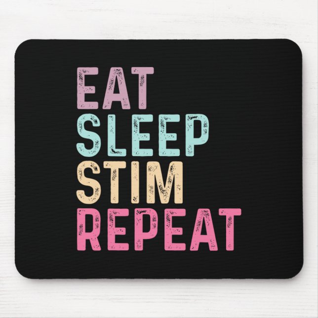 Essen Schlafstim Wiederholung Autismus Bewusstsein Mousepad (Vorne)