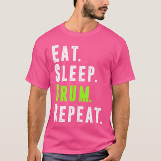 Essen Schlaftrommel Wiederholung Trommelfell Lover T-Shirt