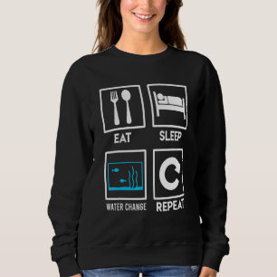 Essen Schlafwasser ändern Wiederholen Aquarist Sal Sweatshirt