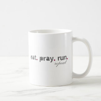 essen Sie. beten Sie. laufen Sie. Kaffee-Tasse Tasse