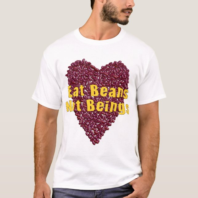 Essen Sie Bohnen-nicht Wesen T-Shirt (Vorderseite)