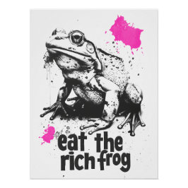 Essen Sie den Reichen Frosch Poster