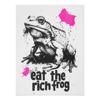 Essen Sie den Reichen Frosch Poster