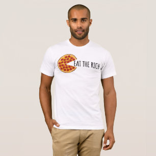 Essen Sie den Reichen - Funny Socialist Pizza T -  T-Shirt