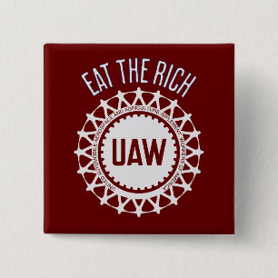 Essen Sie den reichen UAW-Streit Button