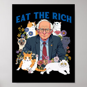 Essen Sie die reiche Bernie Sanders Floral Cat Res Poster