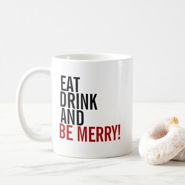 Essen Sie Drink & Be Mercury Holiday Coffee Tasse (Mit Donut)