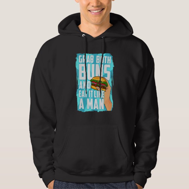 Essen Sie einen Hamburger, beide Brötchen und esse Hoodie (Vorderseite)