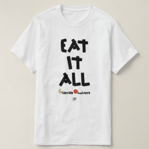 essen Sie es aller T-Shirt