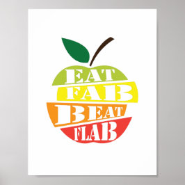 Essen Sie Fab, schlagen Sie Flache Zitat Design Poster