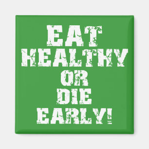 Essen Sie gesundes Magnet