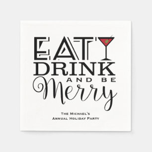 Essen Sie, Getränk und seien Sie, Feiertags-Party Serviette