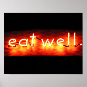 Essen Sie gut, mein Neon-Zeichen Poster