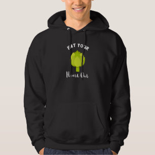 Essen Sie Ihr Herz Out Artichoke Grüne Blume Fruch Hoodie