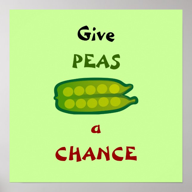 Essen Sie Ihre Veggies geben PEAS ein CHANCE Squar Poster (Vorne)