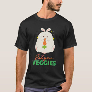 Essen Sie Ihre Veggies Kaninchen Vegane pflanzlich T-Shirt