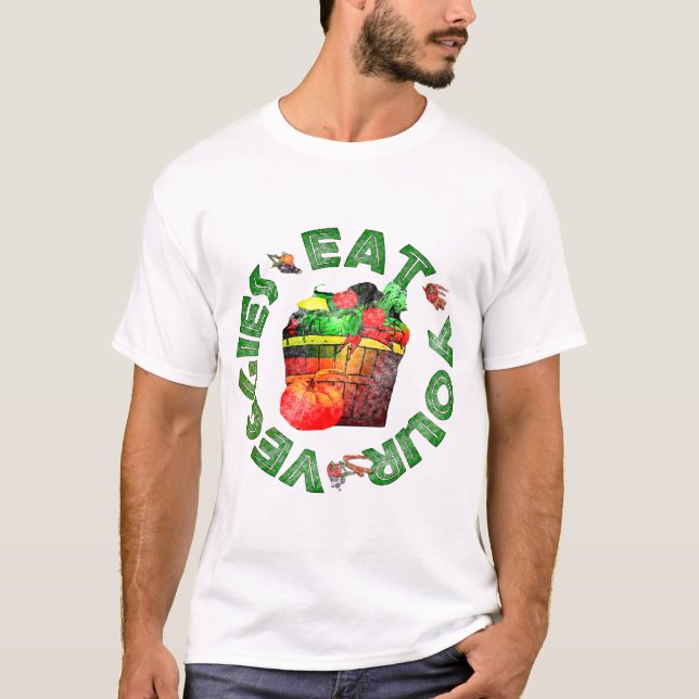 Essen Sie Ihre Veggies T-Shirt (Vorderseite)