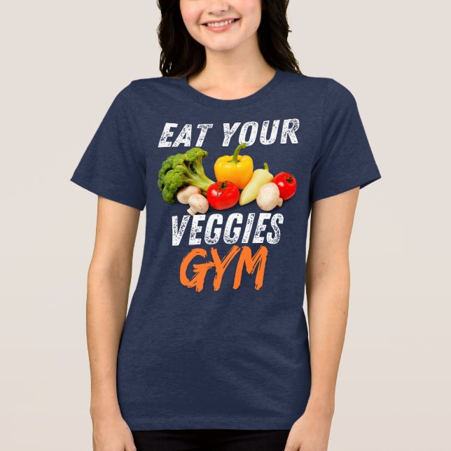 Essen Sie Ihre Veggies Vegan Funny Motivation Zita Tri-Blend Shirt (Vorderseite)