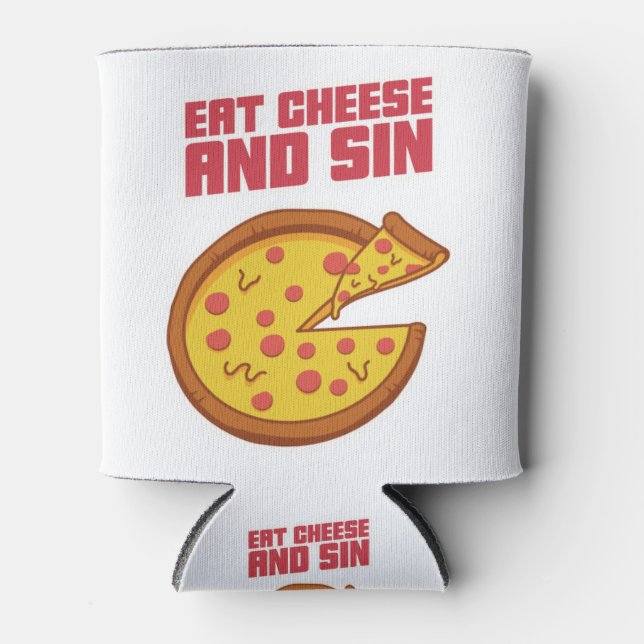 Essen Sie Käse und Sin Dosenkühler (Vorderseite)