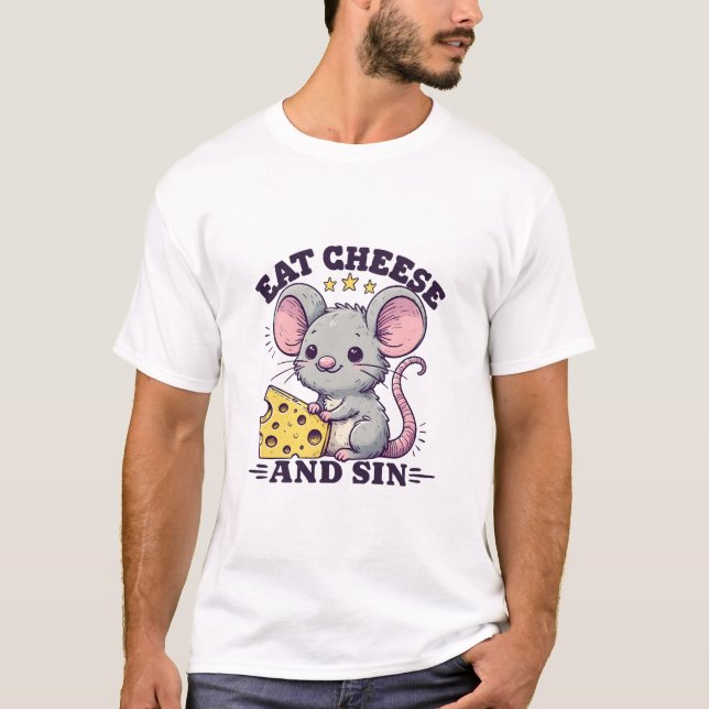 Essen Sie Käse und Sin T-Shirt (Vorderseite)