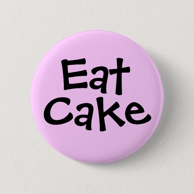Essen Sie Kuchen Button (Vorderseite)