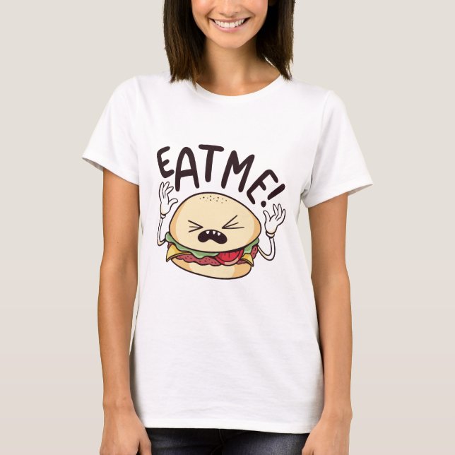 Essen Sie Me Funny Cheeseburger T - Shirt (Vorderseite)