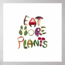 Essen Sie mehr Pflanze - Gesunde Erinnerung Poster