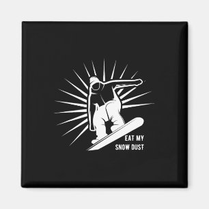 Essen Sie mein Schneekümpel Snowboarden Magnet