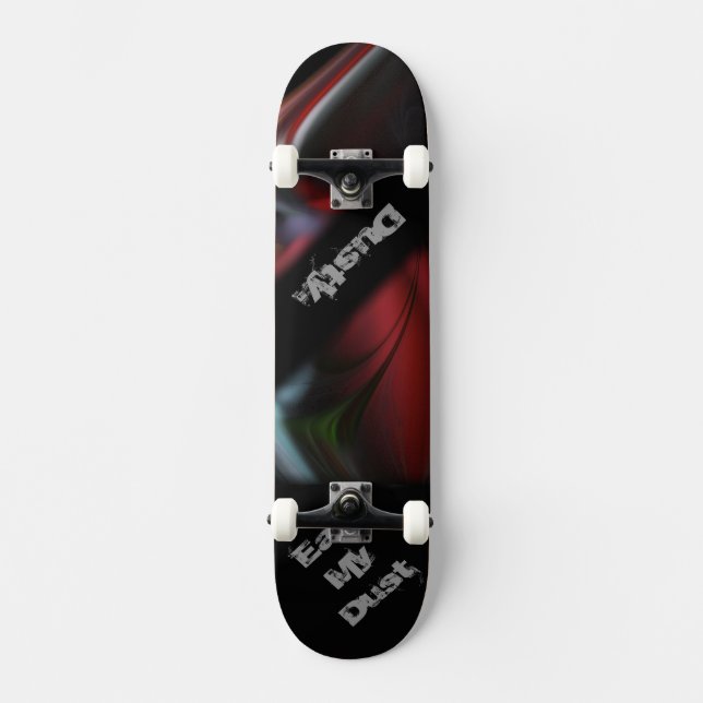 Essen Sie mein staubfreies Skateboard (Vorderseite)