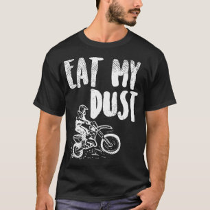 Essen Sie mein trostloses Motorrad Motocross Motor T-Shirt
