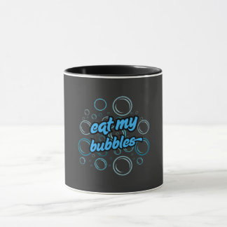 Essen Sie meine Blasen ⭐ ⭐ ⭐ ⭐ ⭐ Tasse