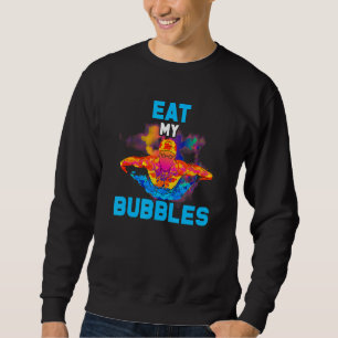 Essen Sie meine Bubbles Funny Swimmingpool Sweatshirt