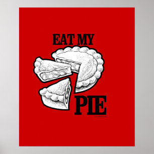 ESSEN SIE MEINE PIE POSTER