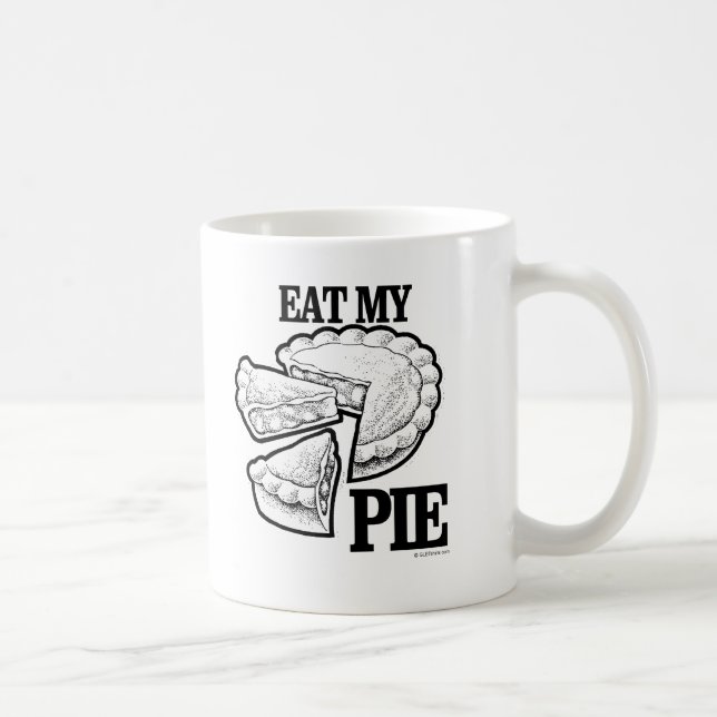 ESSEN SIE MEINE PIE TASSE (Rechts)