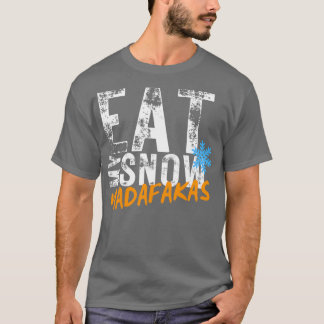 Essen Sie meinen Schnee MADAFAKAS Wintersport Ski T-Shirt