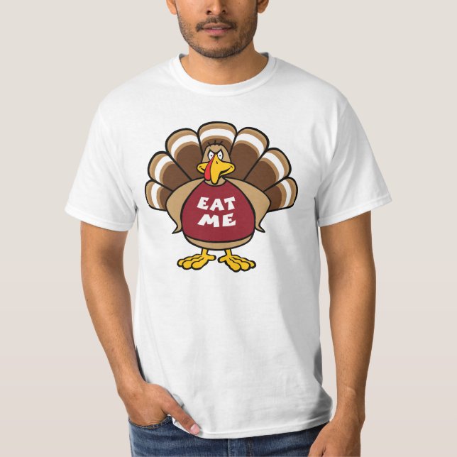"Essen Sie mich" die Türkei T-Shirt (Vorderseite)