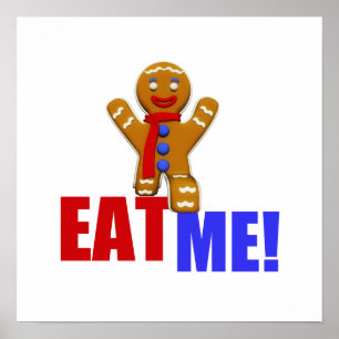 ESSEN SIE MICH! Gingerbread Man - Originalfarben Poster
