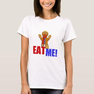 ESSEN SIE MICH! Gingerbread Man - Originalfarben T-Shirt