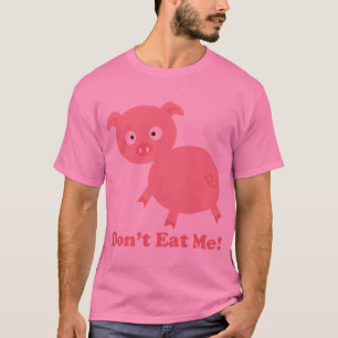 Essen Sie mich nicht T-Shirt
