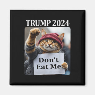 Essen Sie mir keine Katzen für Trump 2024 1 Magnet